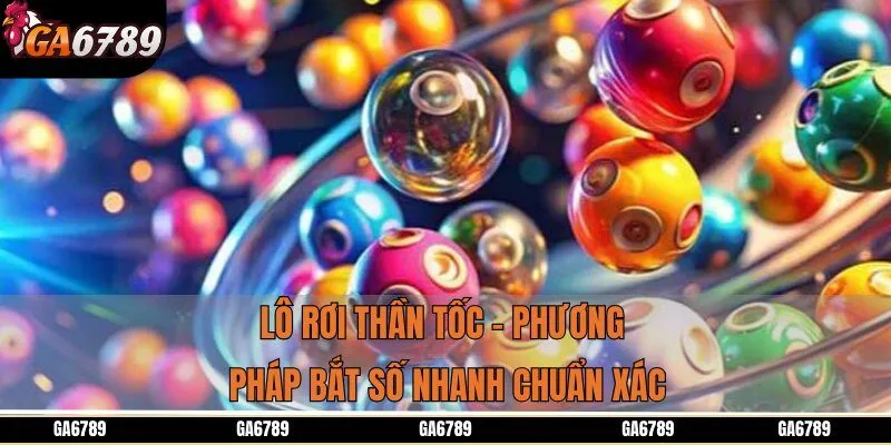 Lô Rơi Thần Tốc